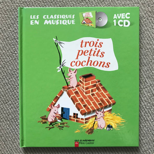 Les trois petits cochons (with CD)