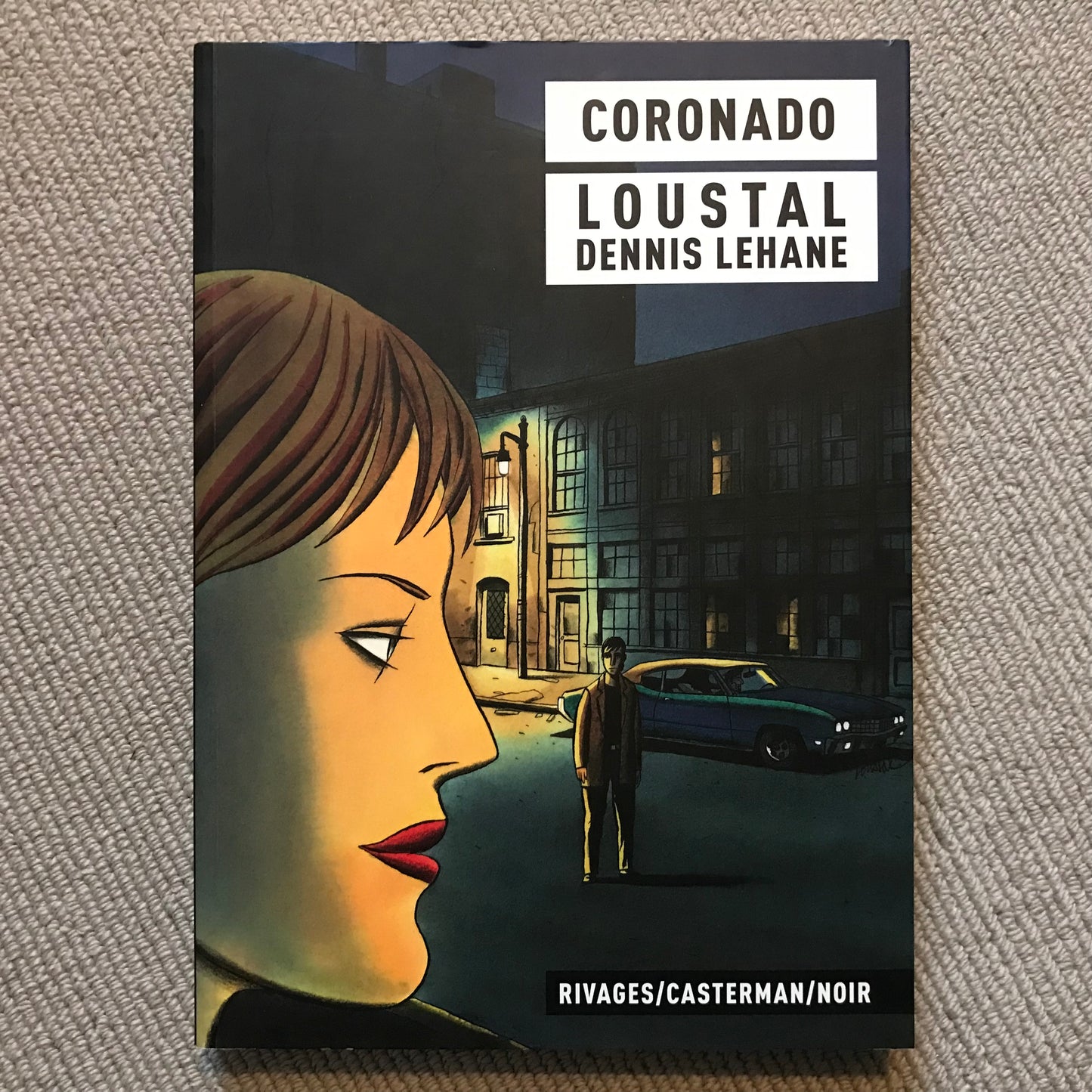 Loustal & Lehane, Dennis - Coronado