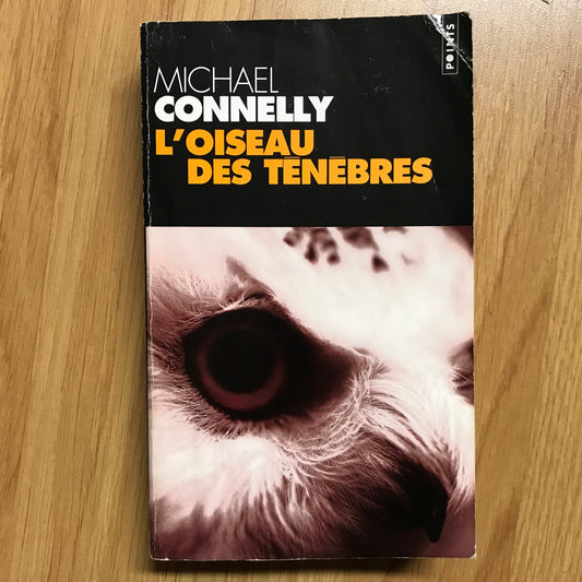 Connelly, Michael - L’oiseau des ténèbres