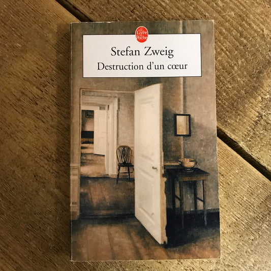 Zweig, Stefan - Destruction d’un cœur