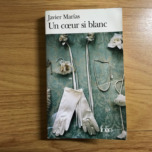 Marias, Javier - Un cœur si blanc