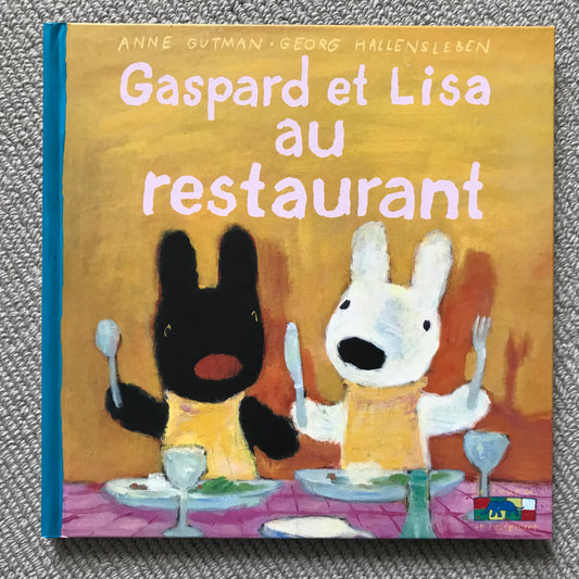 Gaspard et Lisa au restaurant - Gutman, A. & Hallensleben, G.