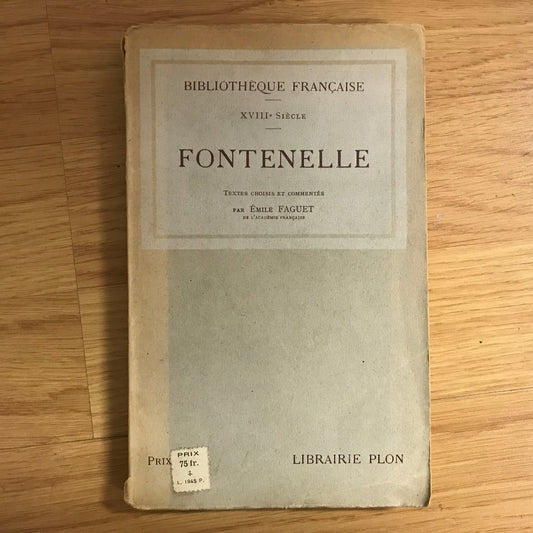 Fontenelle - Textes choisis et commentés par E. Faguet