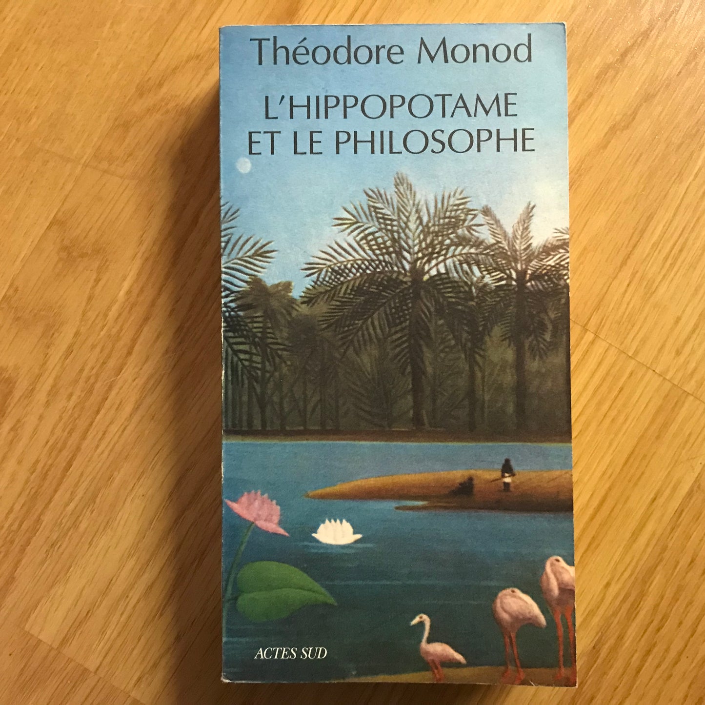 Monod, Théodore - L’hippopotame et le philosophe