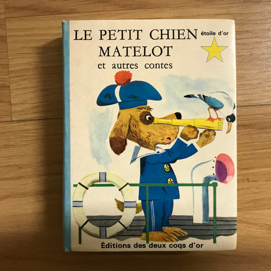 Le petit chien matelot et autres contes