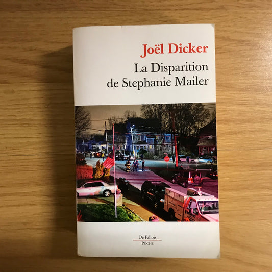 Dicker, Joël - La disparition de Stephanie Mailer