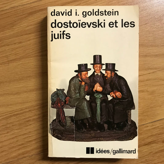 Goldstein, David - Dostoïevski et les Juifs