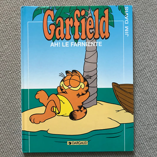 Garfield T11, Ah! Le farniente - Jim Davis
