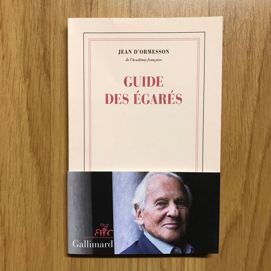 Ormesson d’, Jean - Guide des égarés