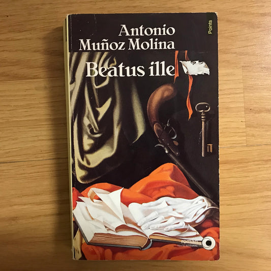 Munoz Molina, Antonio - Beatus ille