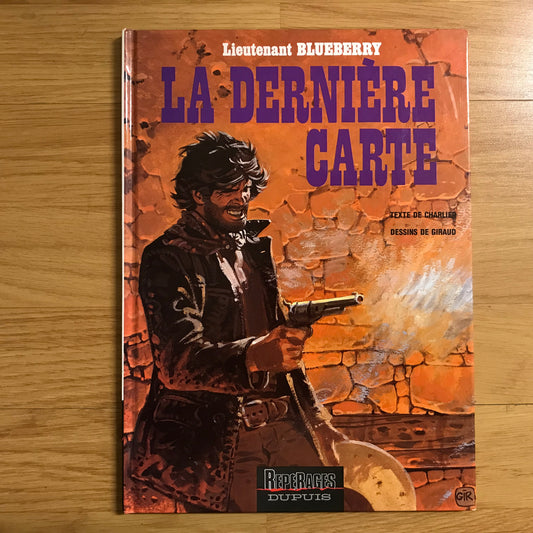 Blueberry T24, La dernière carte - Charlier & Giraud