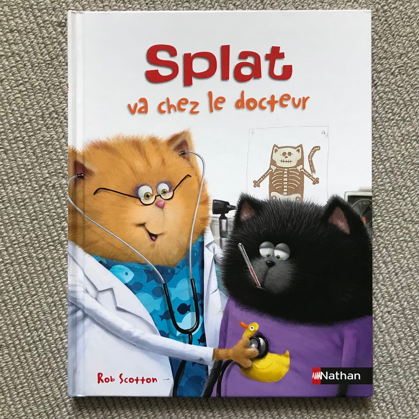 Splat le chat, Splat va chez le docteur - Scotton, R.