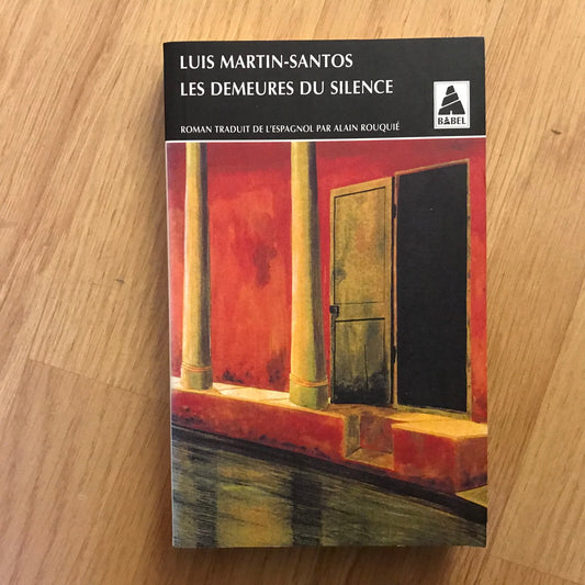 Martin-Santos, Luis - Les demeures du silence