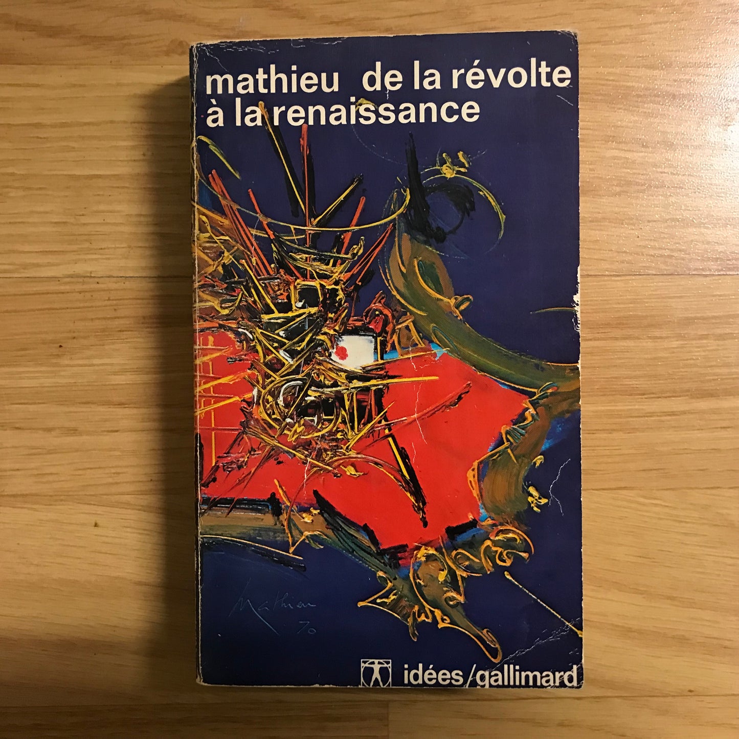 Mathieu - De la révolte à la renaissance