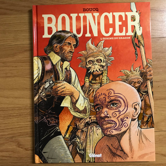 Bouncer 11, L’échine du dragon - Boucq