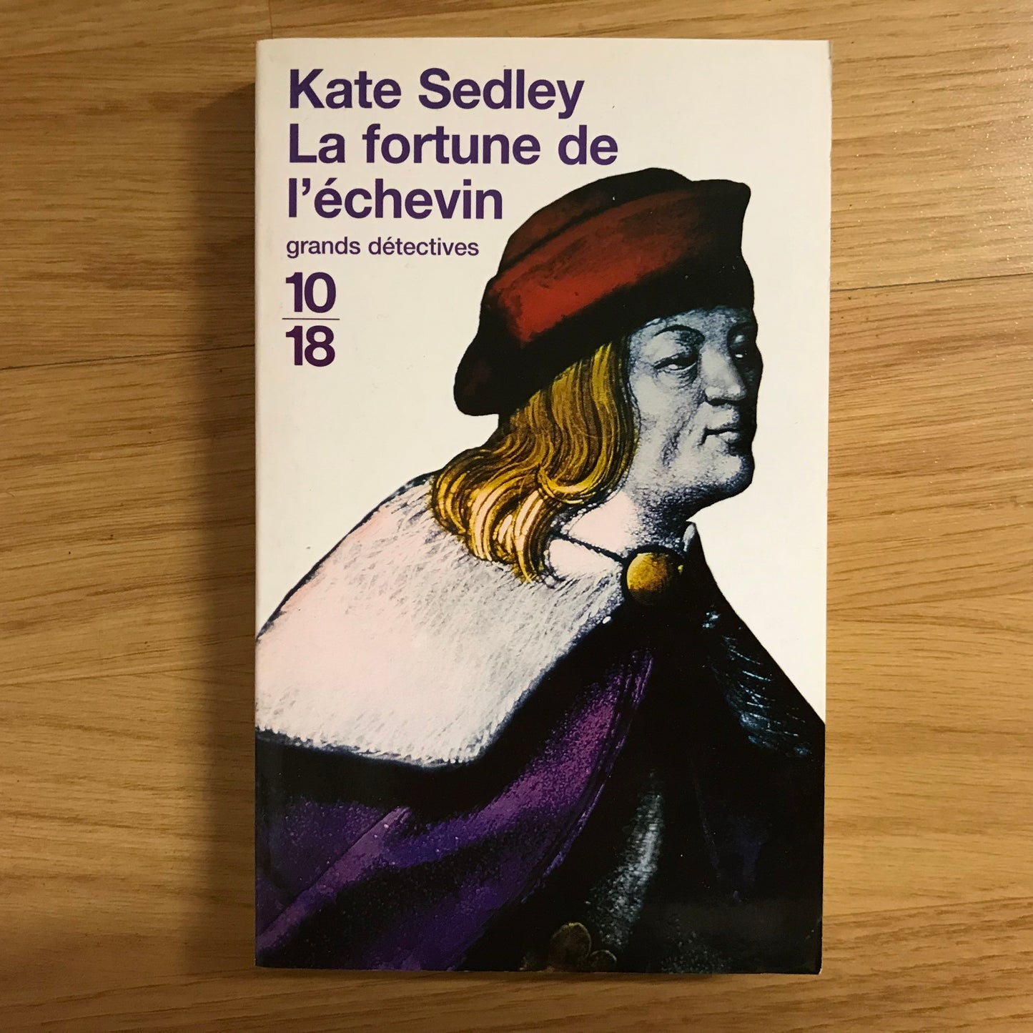 Sedley, Kate - La fortune de l’échevin