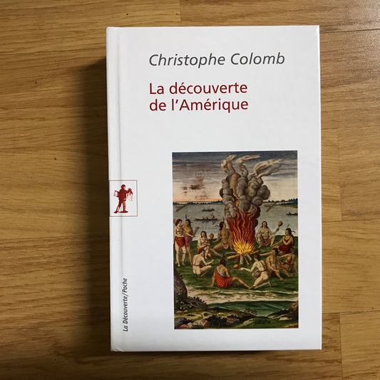 Colomb, Christophe - La découverte de l’Amérique