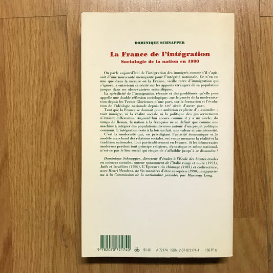 Schnapper, Dominique - La France de l’intégration, Sociologie de la nation en 1990