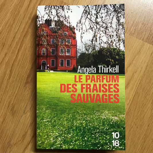 Thirkell, Angela - Le parfum des fraises sauvages