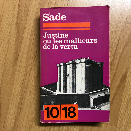 Sade - Justine ou les malheurs de la vertu