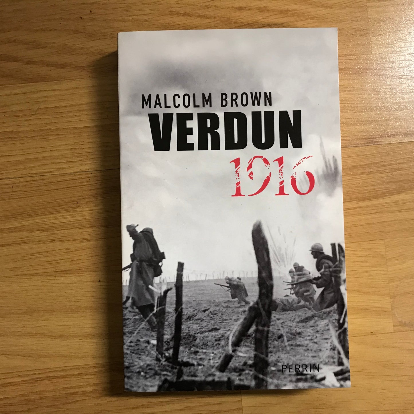Brown, Malcolm - Verdun 1916