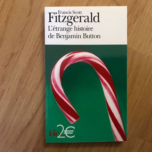 Fitzgerald, Francis Scott - L’étrange histoire de Benjamin Button