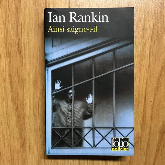 Rankin, Ian - Ainsi saigne-t-il