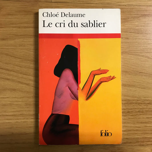 Delaume, Chloe - Le cri du sablier