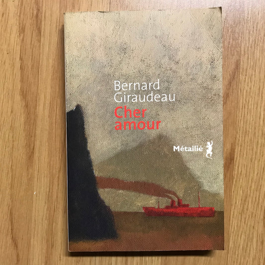 Giraudeau, Bernard - Cher amour