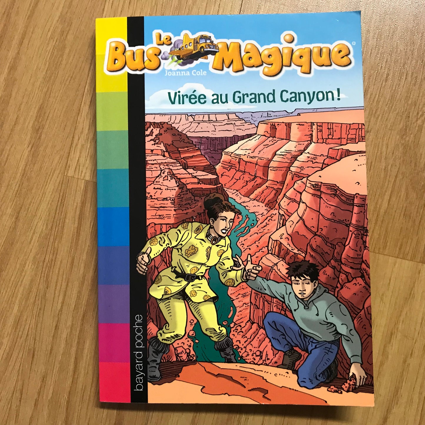 Le bus magique 20: Virée au Grand Canyon ! - Joanna Cole