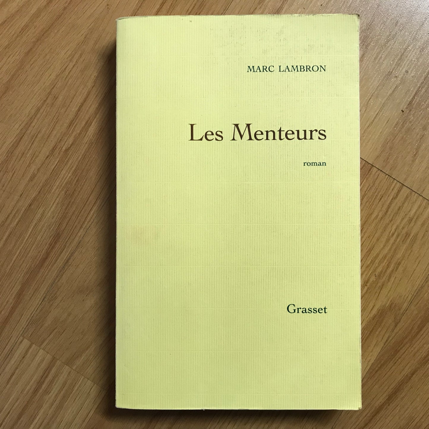 Lambron, Marc - Les menteurs