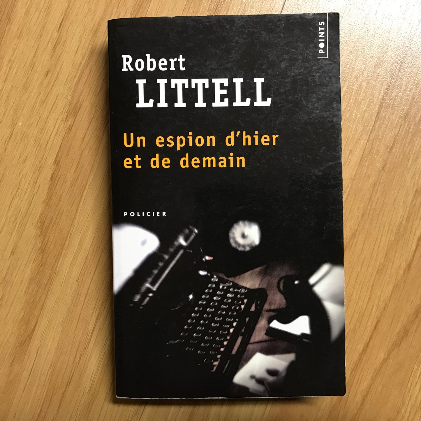 Littell, Robert - Un espion d’hier et de demain