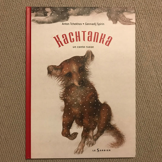 Kachtanka (un conte russe) - Tchekhov, A.