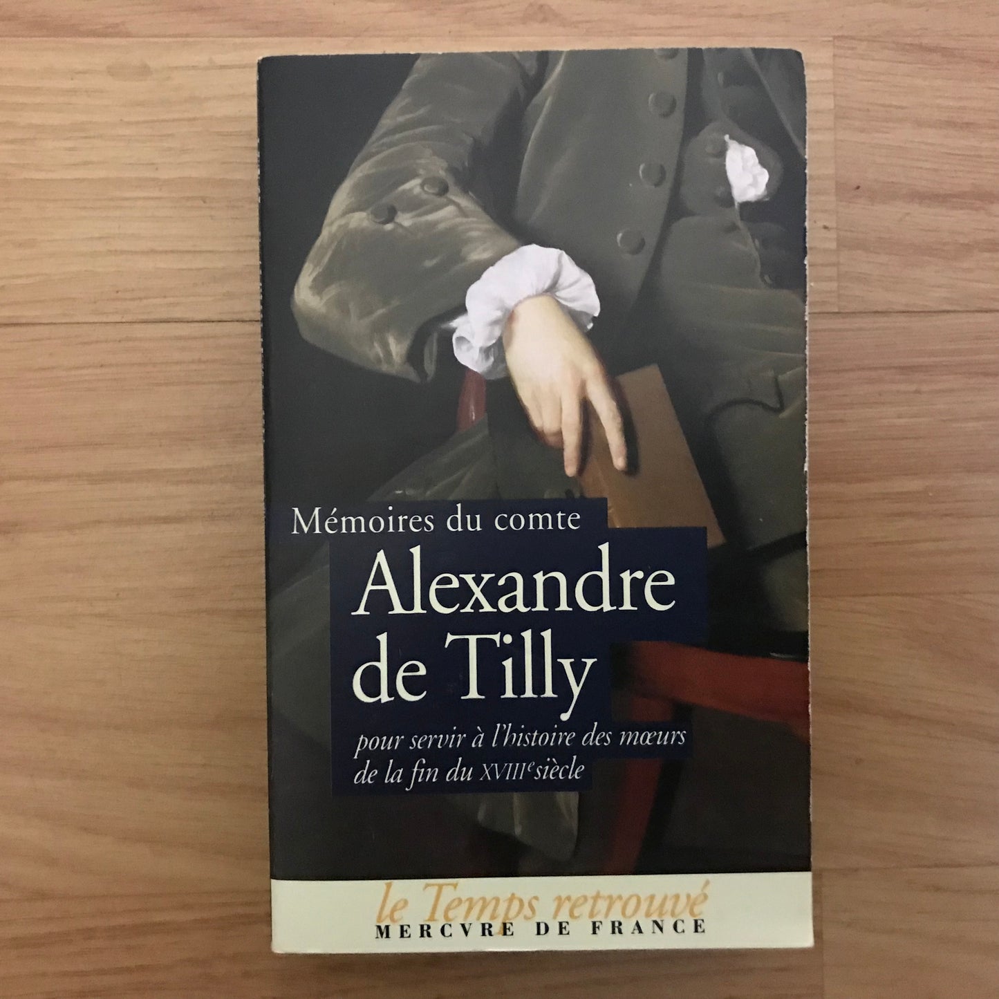 Comte Alexandre de Tilly, Mémoires
