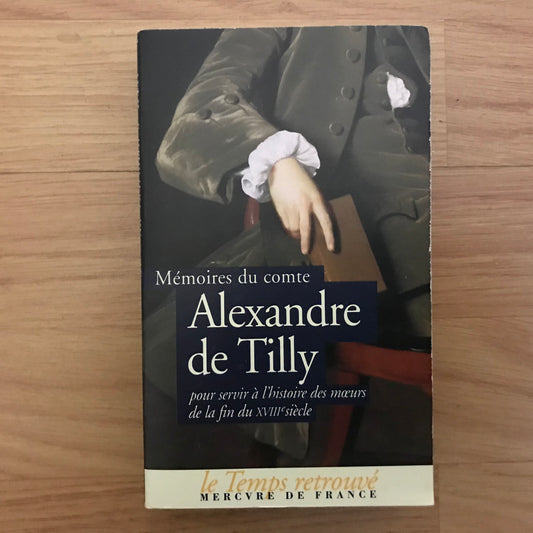 Comte Alexandre de Tilly, Mémoires