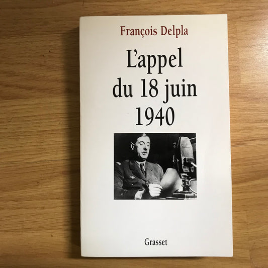 Delpa, François - L’appel du 18 Juin 1940
