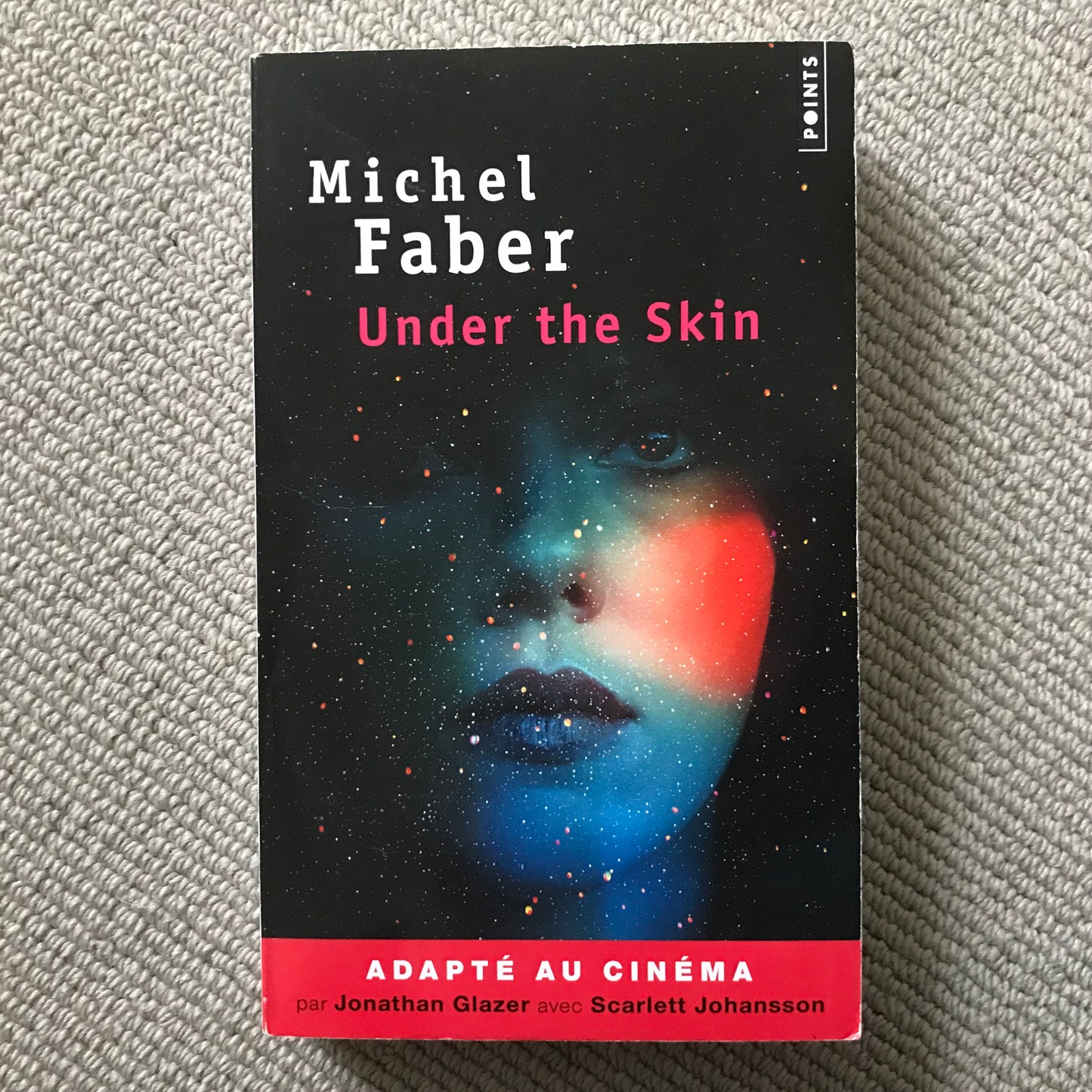 Faber, Michel - Under the skin