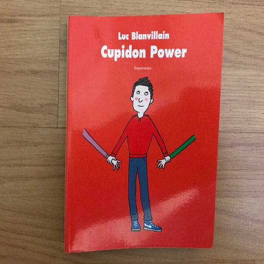 Blanvillain, Luc - Cupidon power