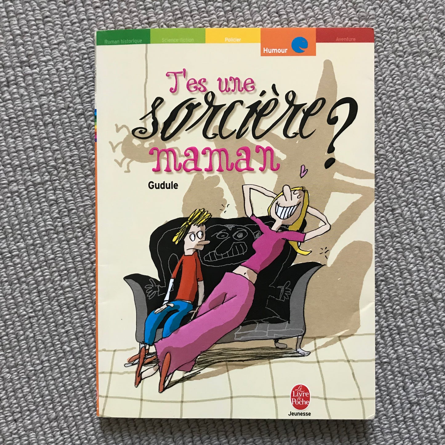 Gudule - T’es une sorcière maman ?