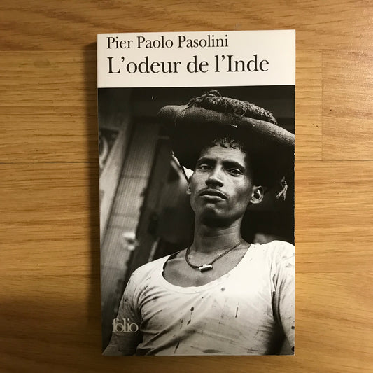 Pasolini, Pier Paolo - L’odeur de l’Inde