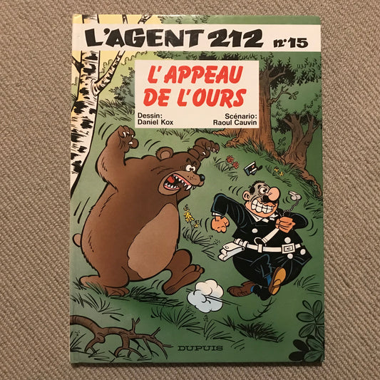 L’agent 212 T15: L ‘appeau de l’ours - Kox, D. & Chauvin, R.
