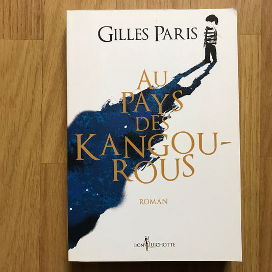 Paris, Gilles - Au pays des kangourous