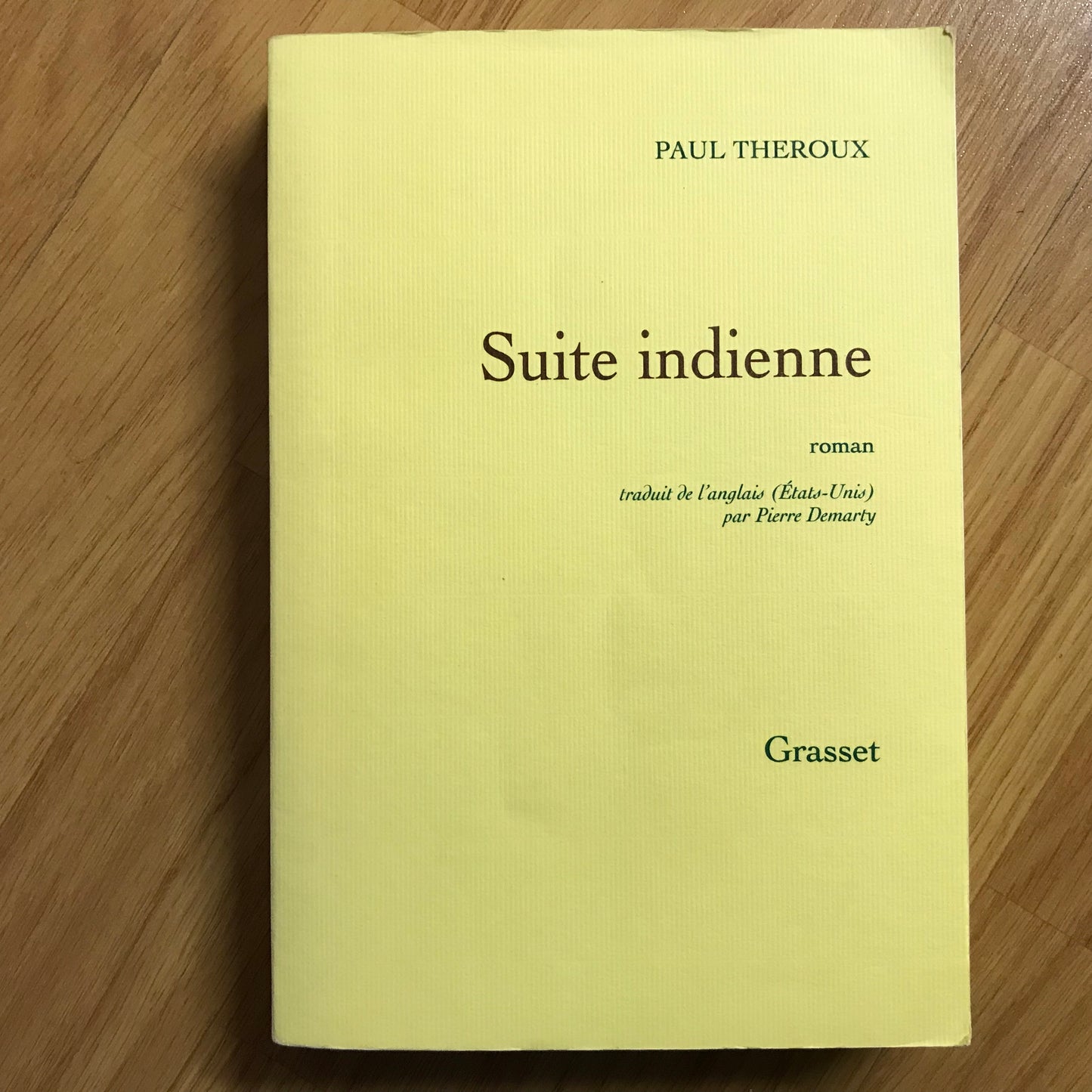 Theroux, Paul - Suite indienne