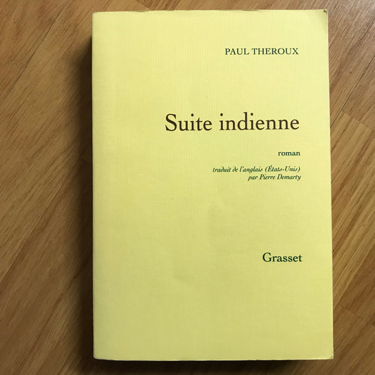 Theroux, Paul - Suite indienne