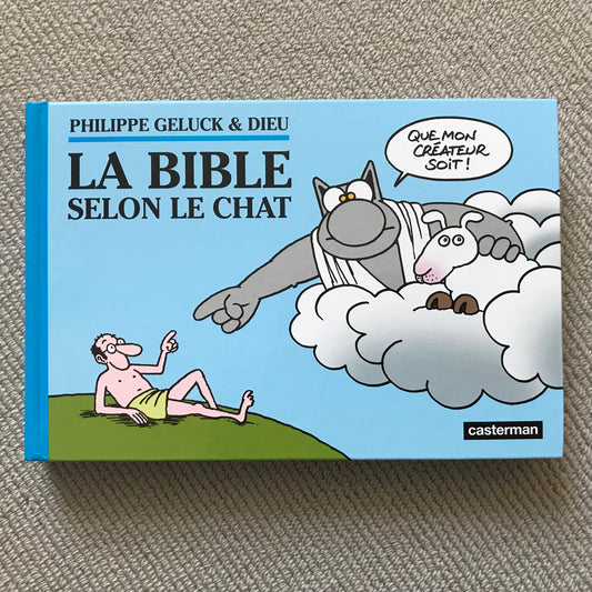 Le chat: La bible selon le chat - Geluck, Philippe & Dieu