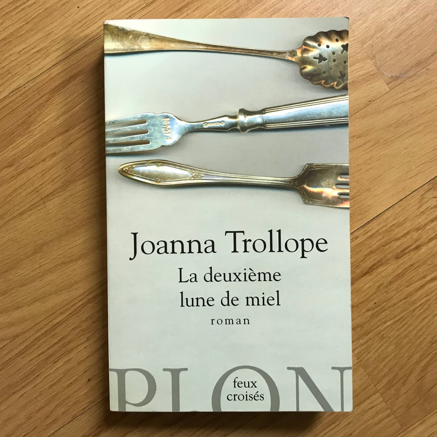 Trollope, Joanna - La deuxième lune de miel