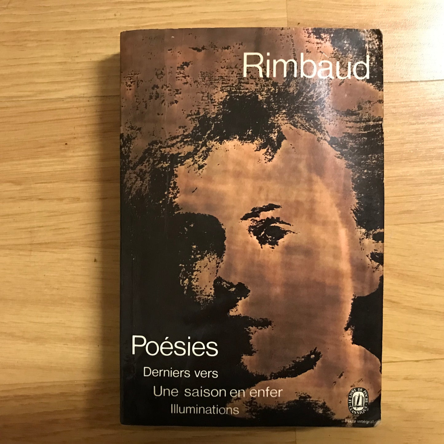 Rimbaud, Arthur - Poésies, Derniers vers, Une saison en enfer, Illuminations