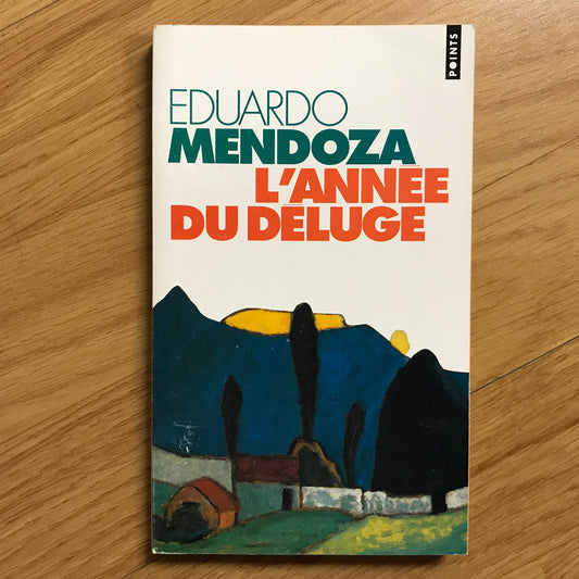 Mendoza, Eduardo - L’année du déluge