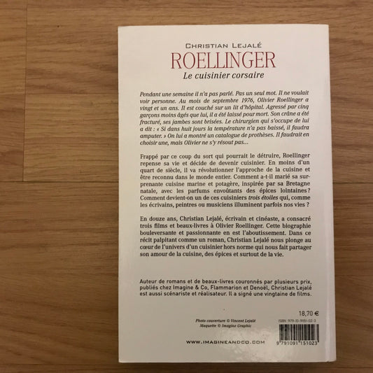 Roellinger, le cuisinier corsaire - Christian Lejalé