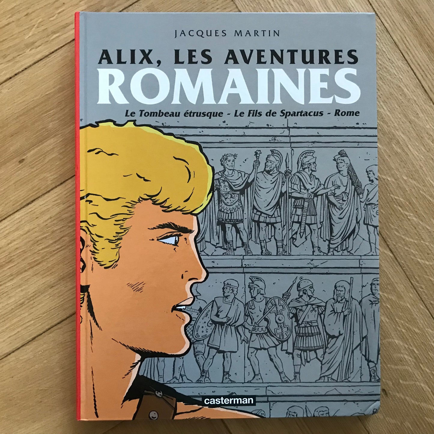 Alix, Les aventures Romaines (trilogy) - Jacques Martin